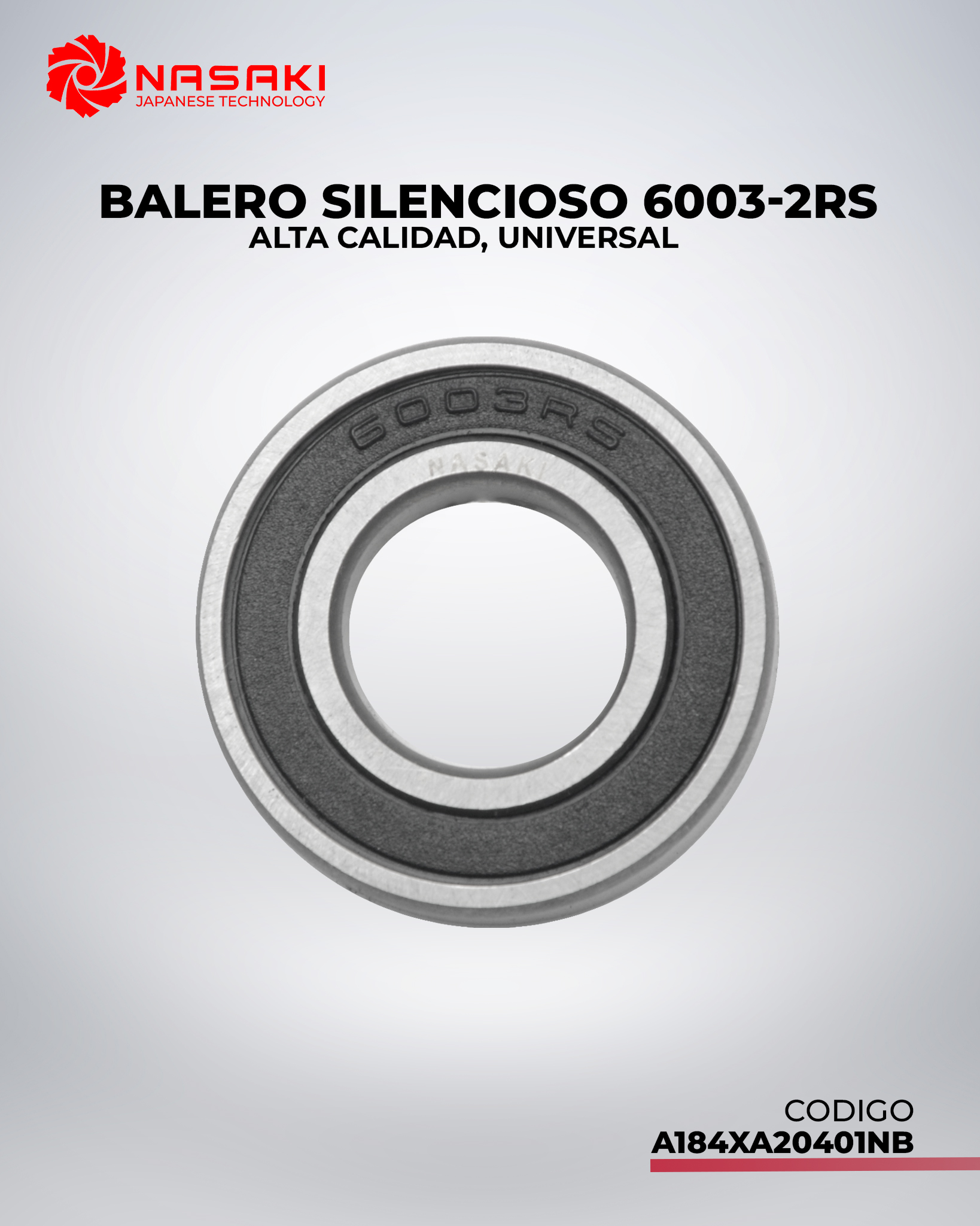 BALERO SILENCIOSO ALTA CALIDAD 6003-2RS UNIVERSAL
