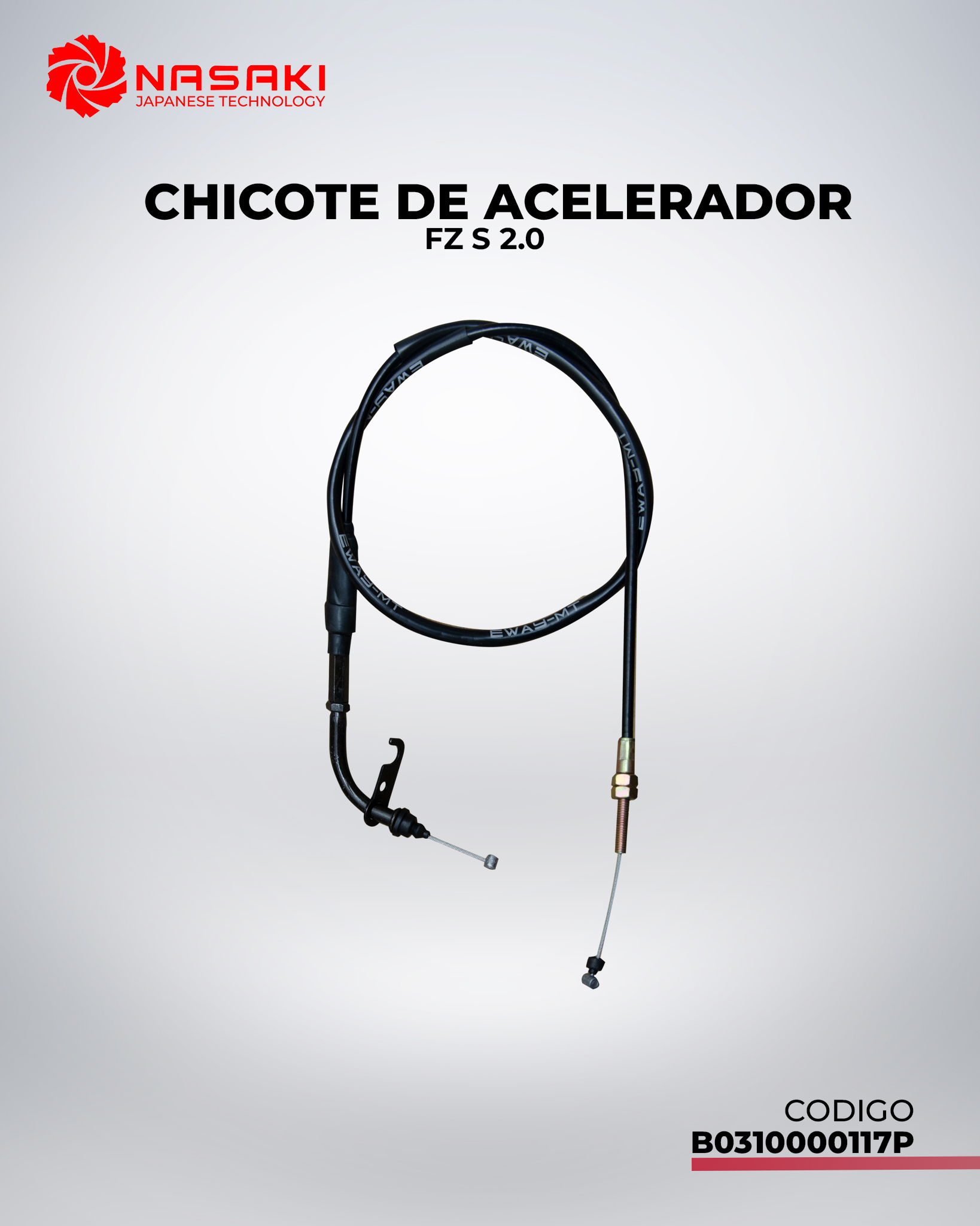 CHICOTE DE ACELERADOR FZ S 2.0