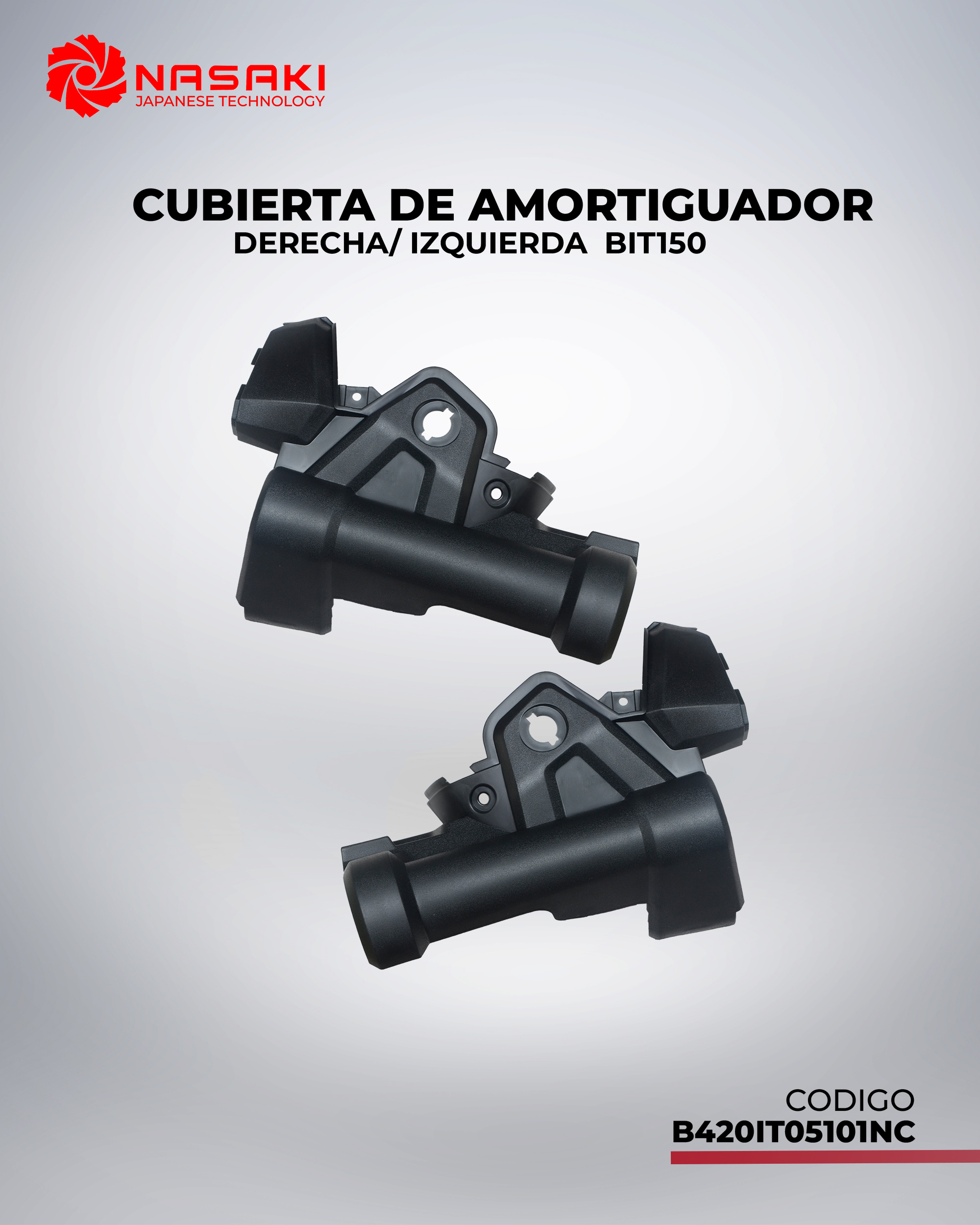 CUBIERTA DE AMORTIGUADOR DERECHA/ IZQUIERDA BIT150