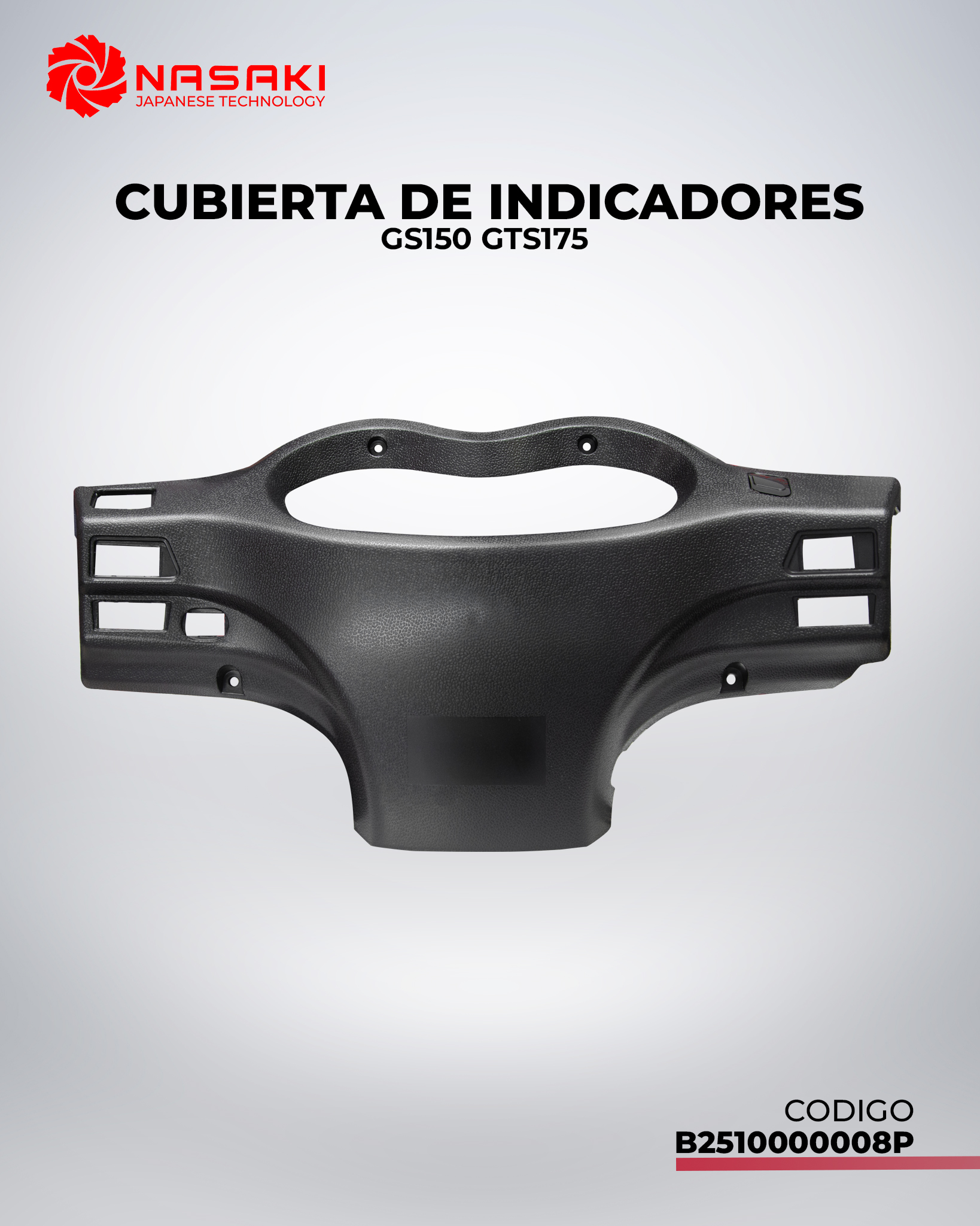 CUBIERTA DE INDICADORES GS150 GTS175
