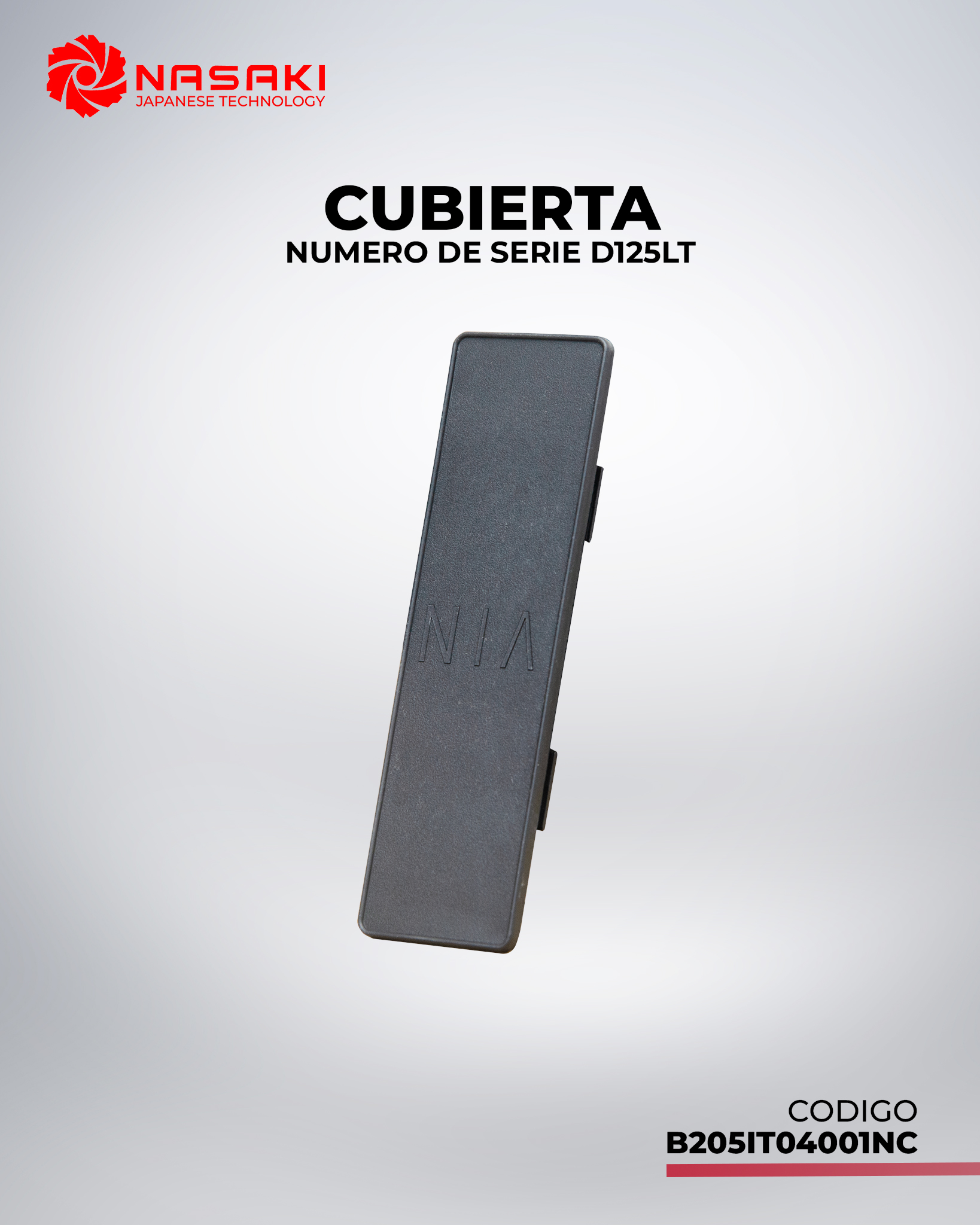CUBIERTA DE NUMERO DE SERIE D125LT