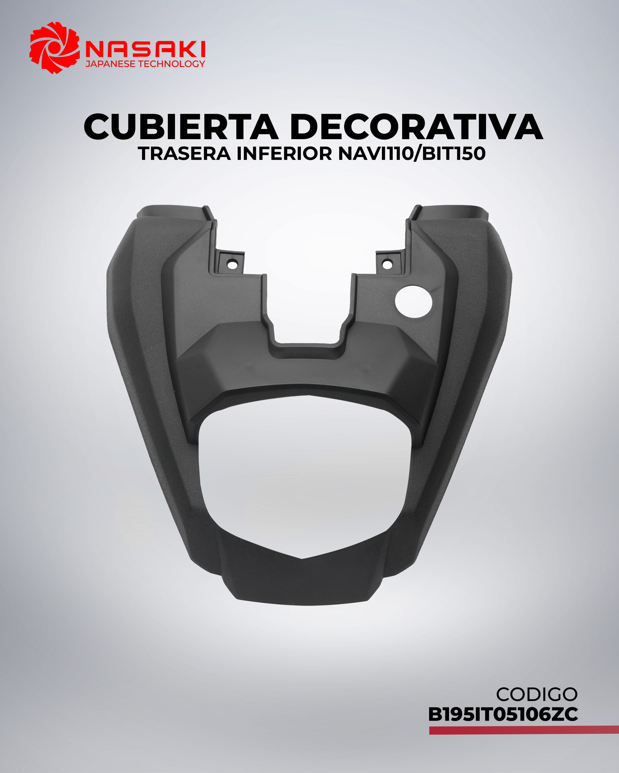 CUBIERTA DECORATIVA TRASERA INFERIOR NAVI110/BIT150