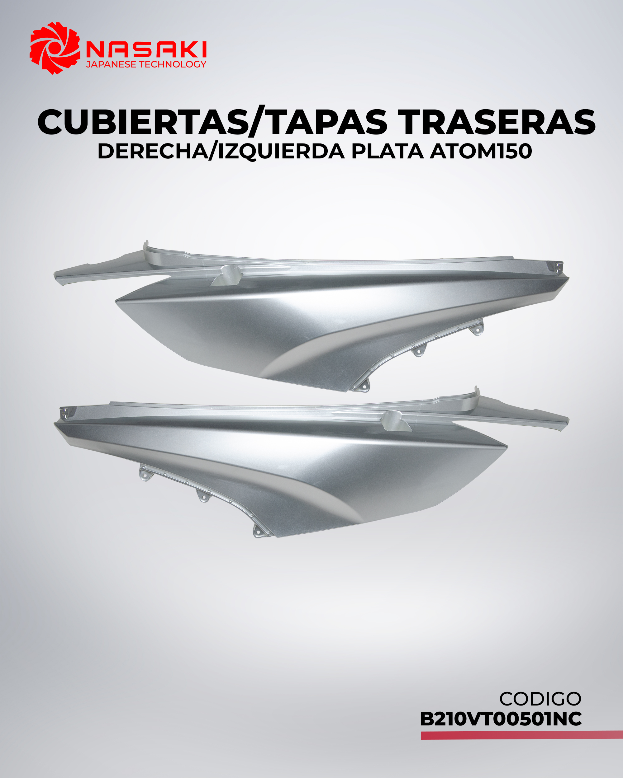 CUBIERTAS/TAPAS TRASERAS DER/IZQ PLATA ATOM150
