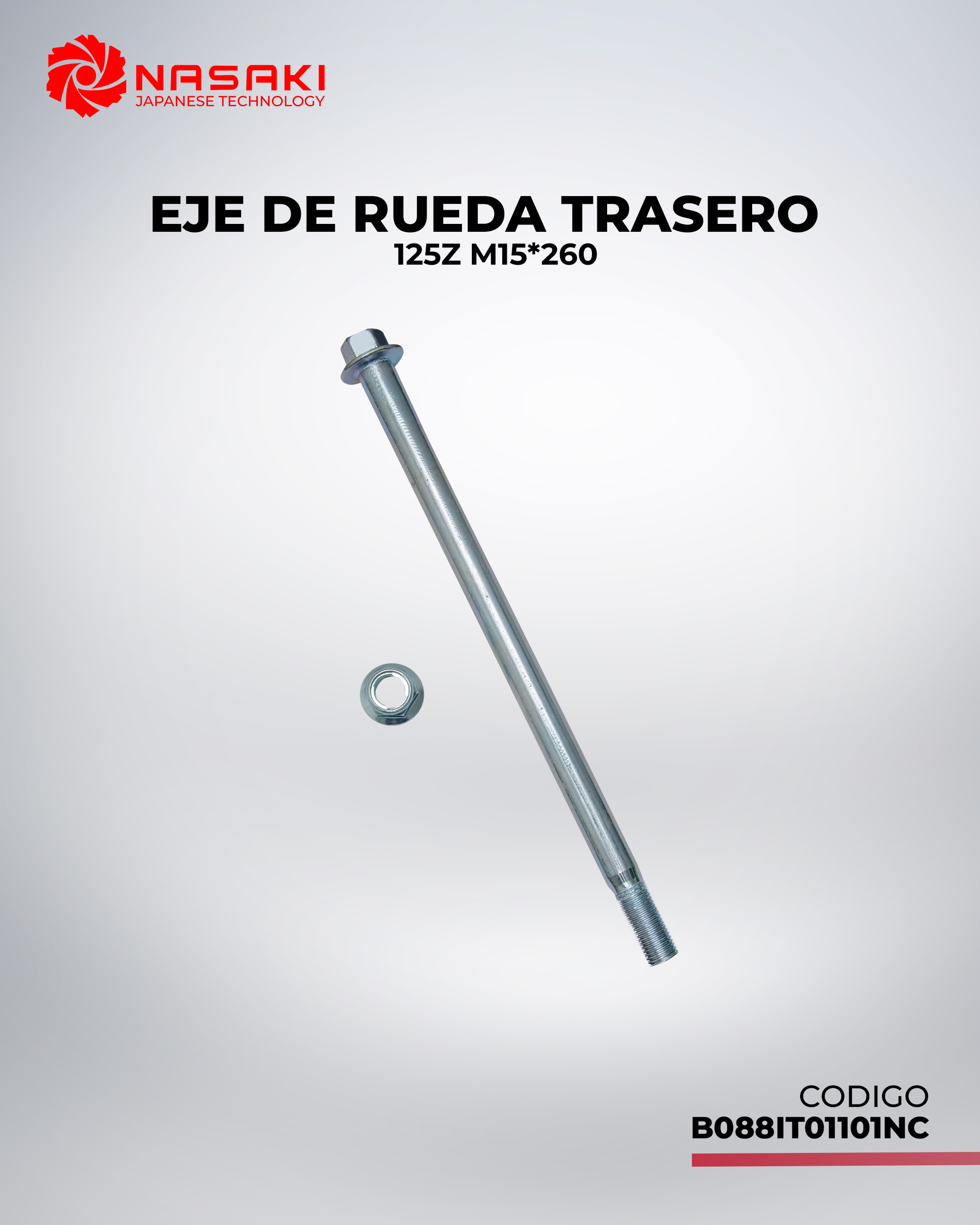 EJE DE RUEDA TRASERA 125Z M15*260