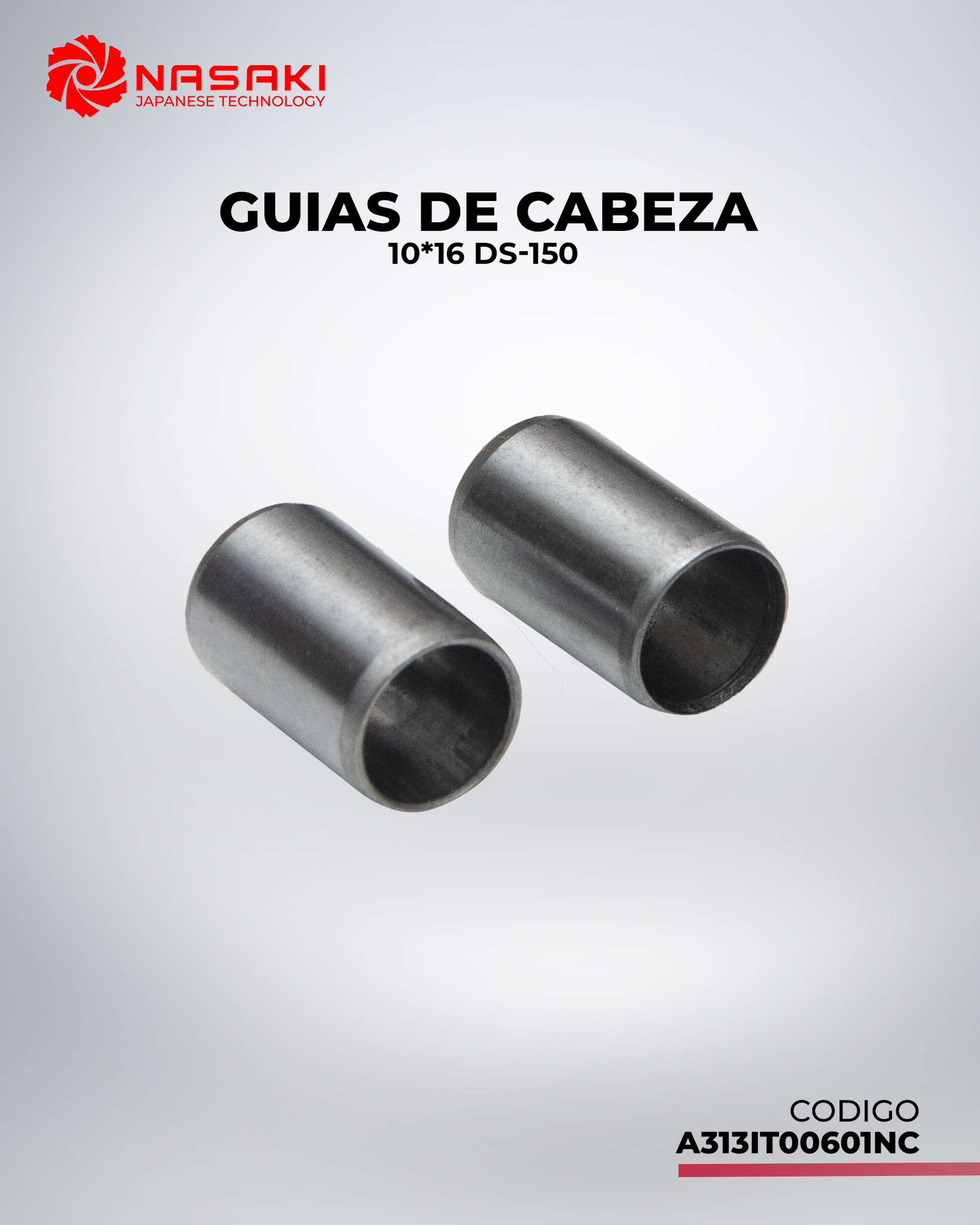 GUIAS DE CABEZA f10*16 DS150 CS125