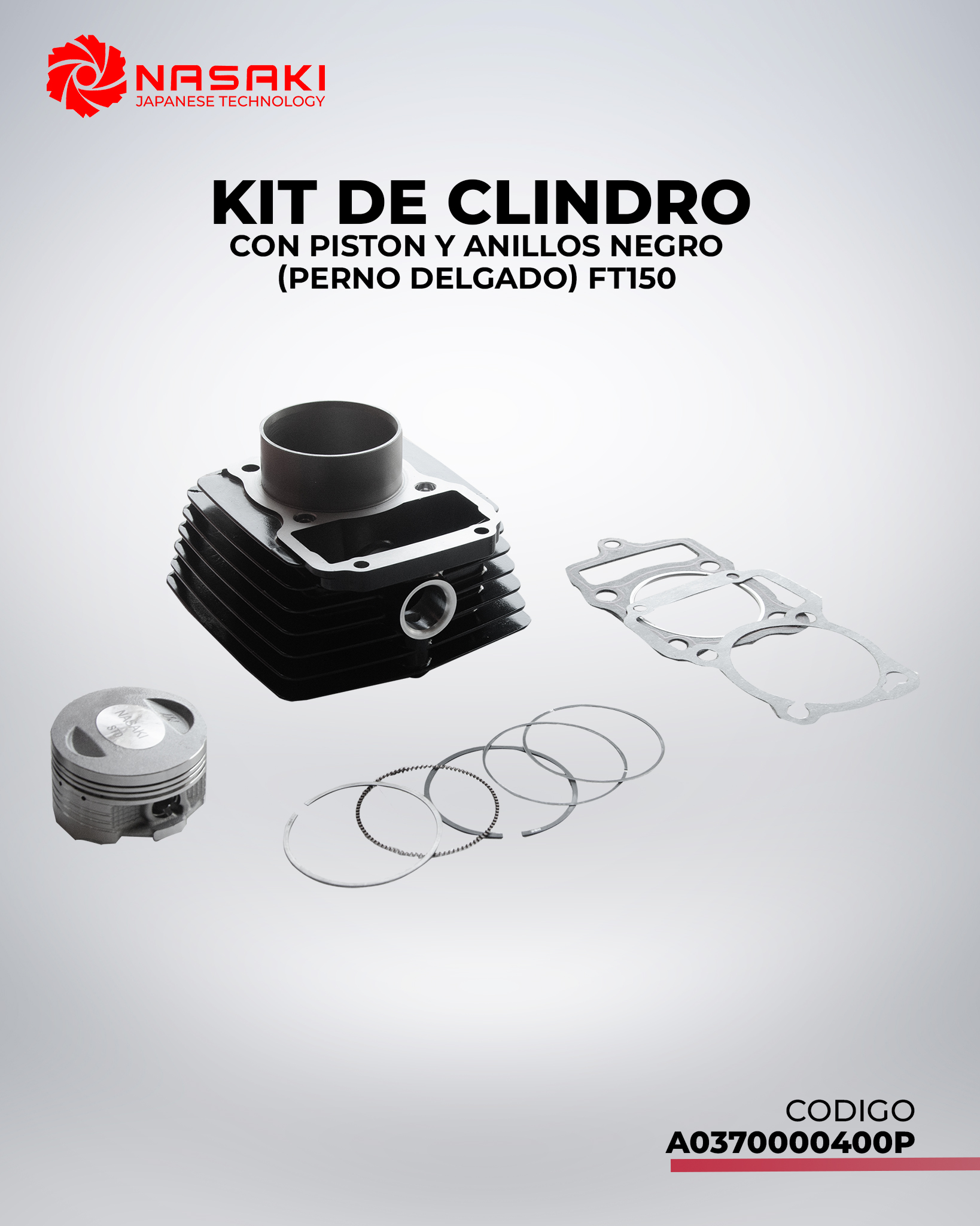 KIT DE CLINDRO CON PISTON Y ANILLOS NEGRO (PERNO DELGADO) FT150