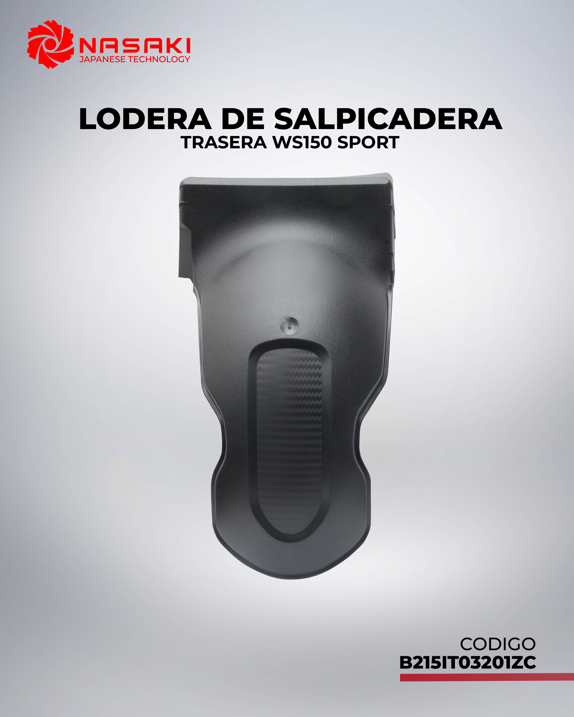 LODERA DE SALPICADERA TRASERA WS150 SPORT