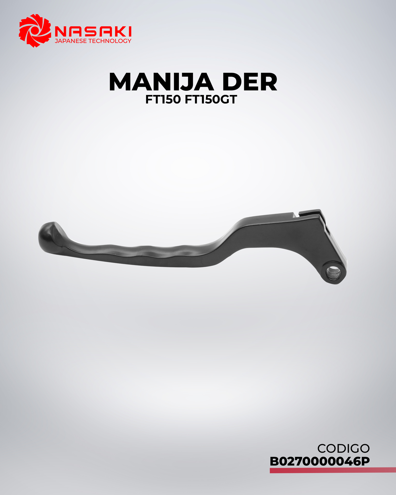 MANIJA DE FRENO DERECHO FT150 FT150GT