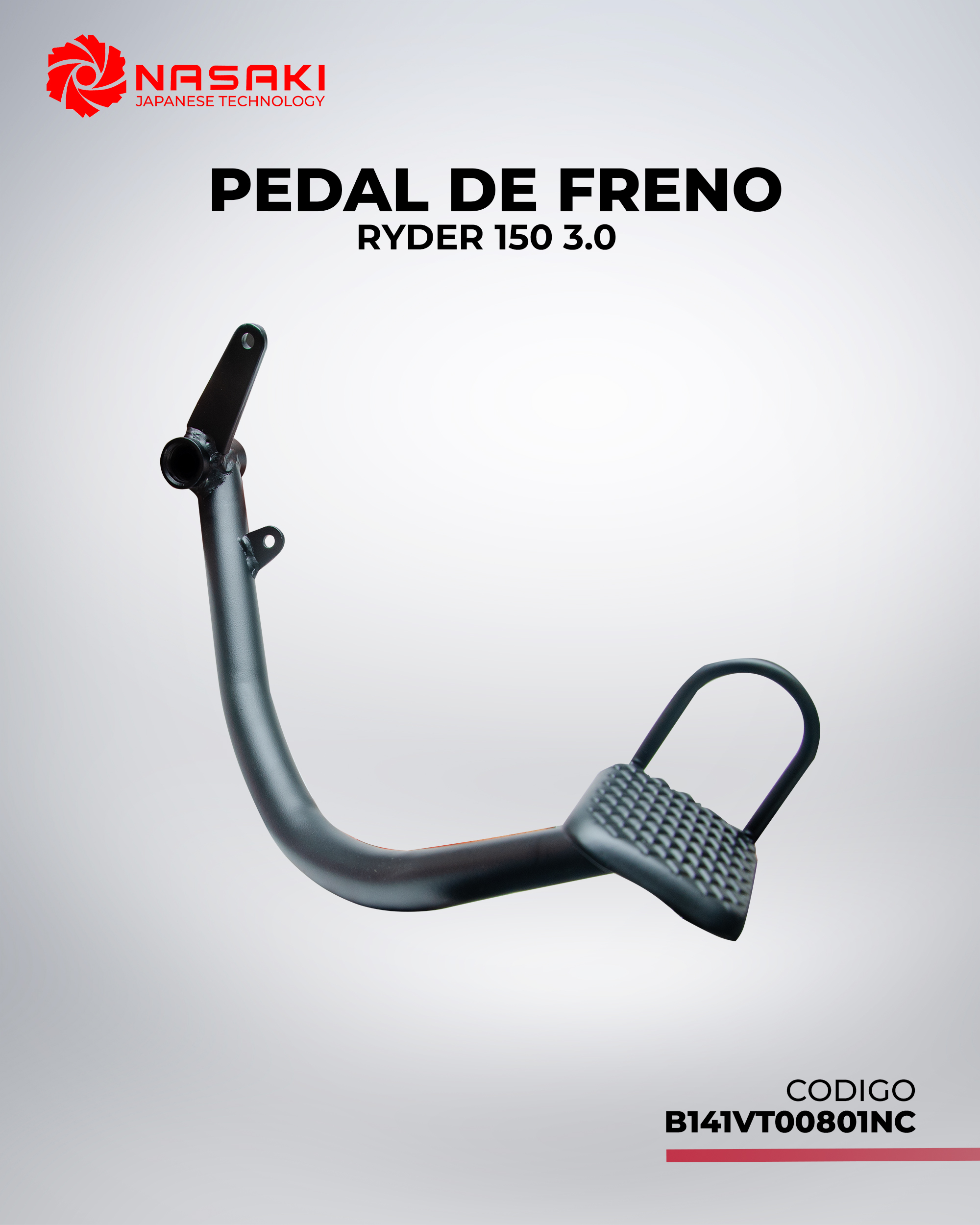 PEDAL DE FRENO RYDER 150 3.0