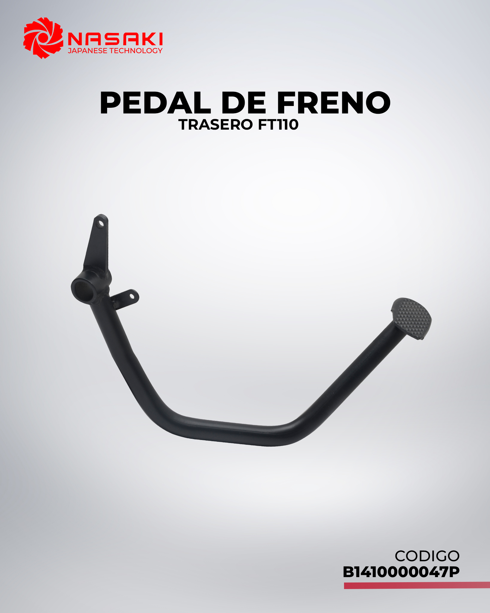 PEDAL DE FRENO TRASERO FT110