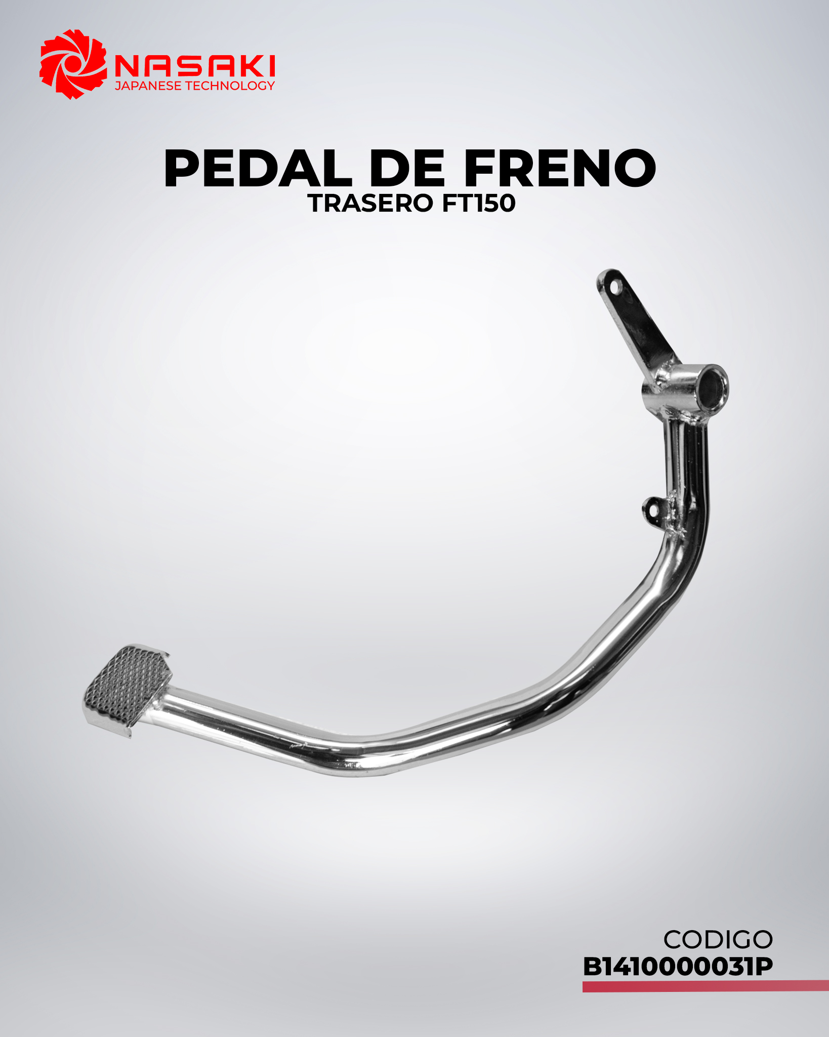 PEDAL DE FRENO TRASERO FT150