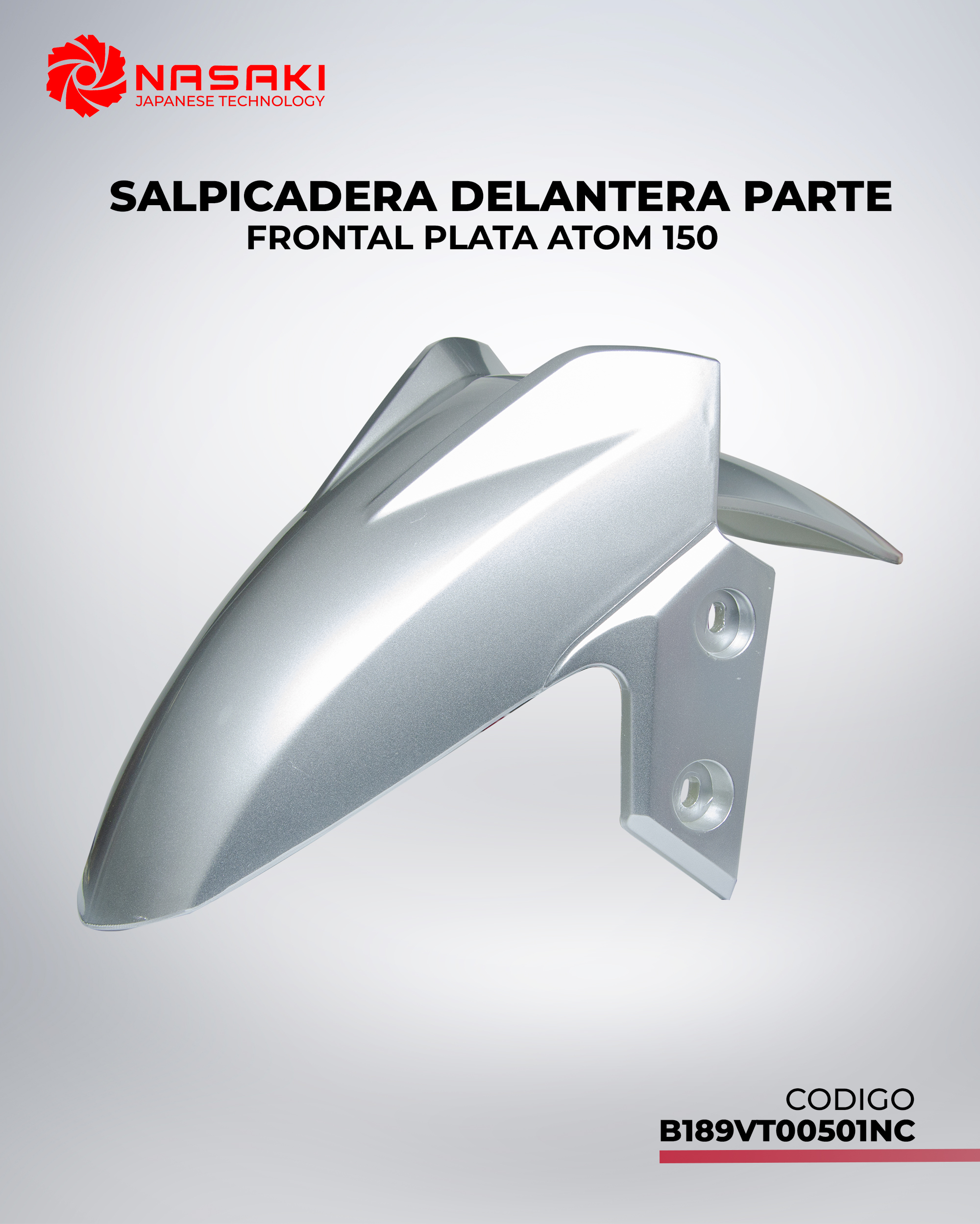 SALPICADERA DELANTERA PARTE FRONTAL PLATA ATOM 150