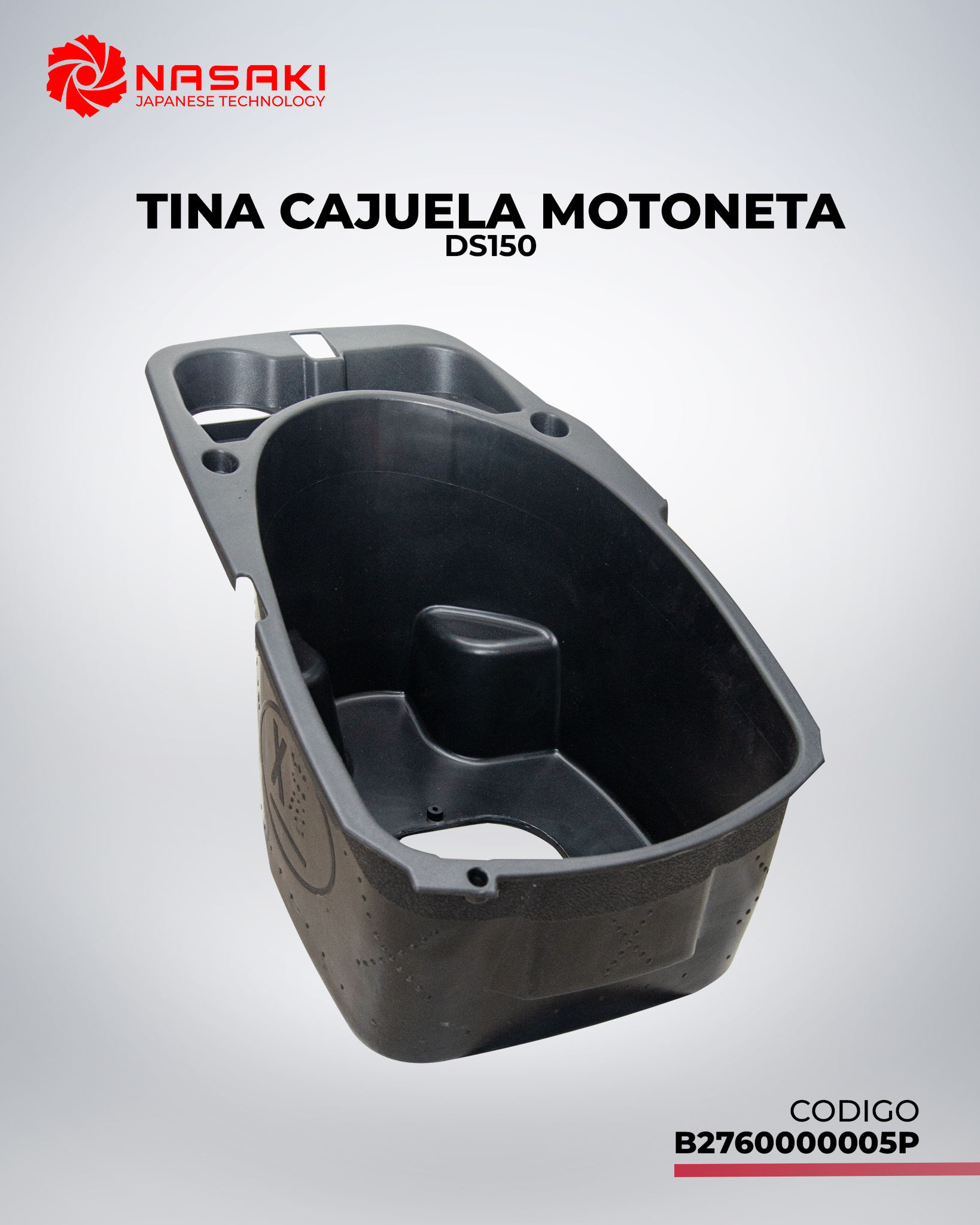 TINA CAJUELA MOTONETA DS150