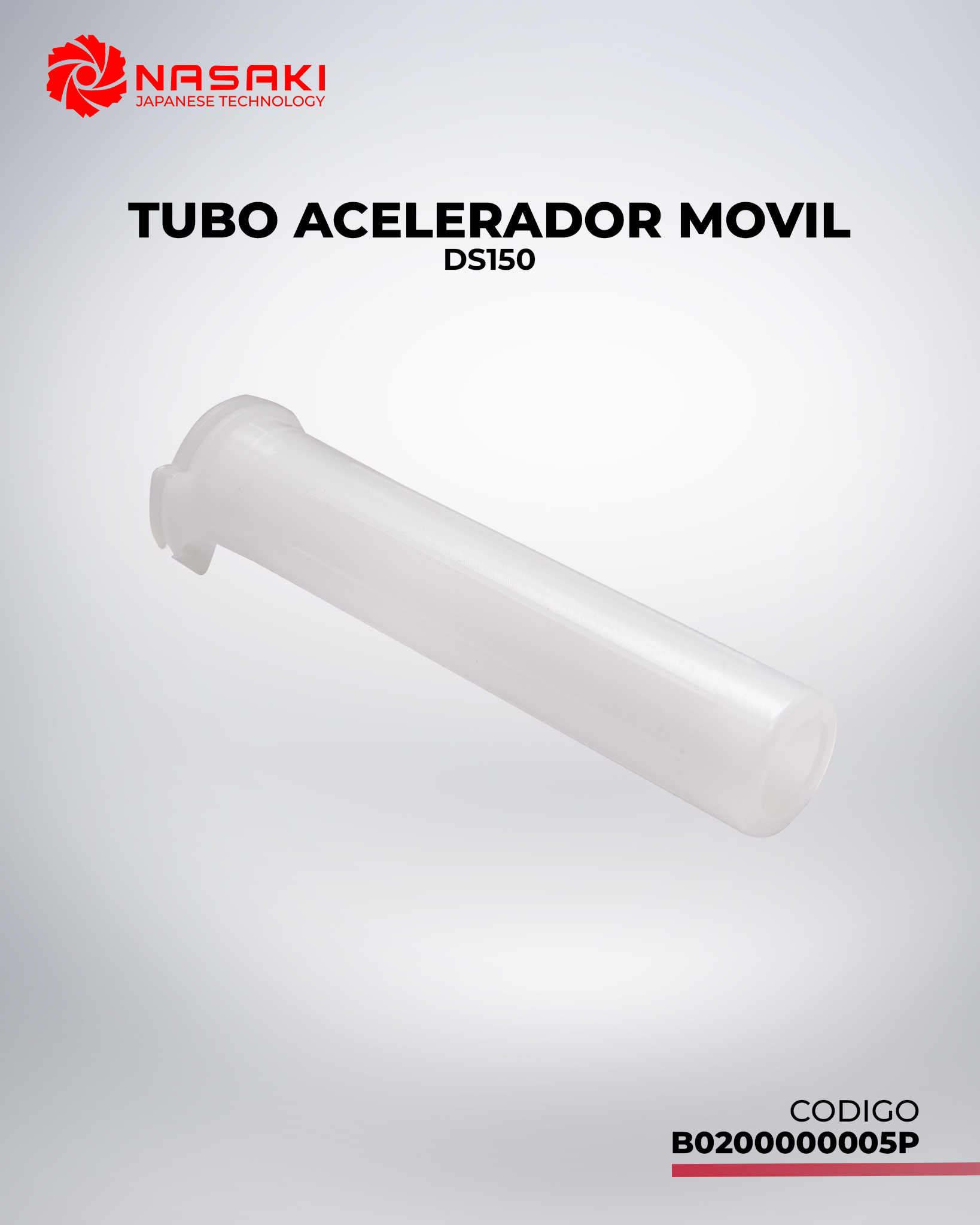 TUBO ACELERADOR MOVIL DS150