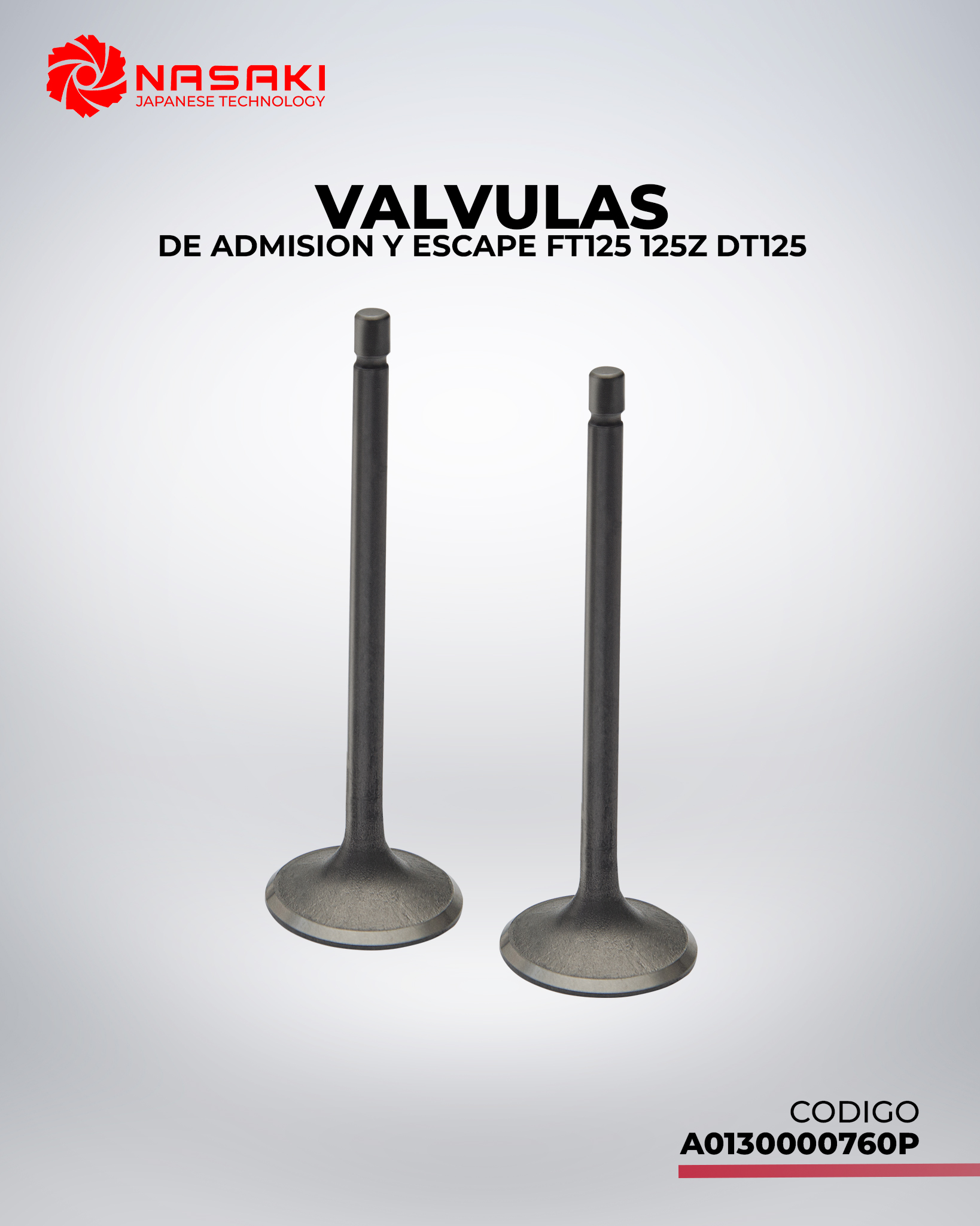VALVULAS DE ADMISION Y ESCAPE FT125 125Z DT125